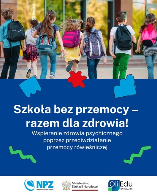 Szkoła bez przemocy - razem dla zdrowia!